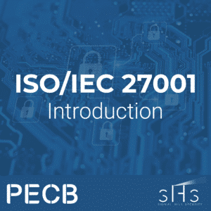 PECB ISO/IEC 27001 Introduction Self Study (PDF Courseware)